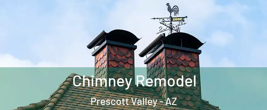  Chimney Remodel Prescott Valley - AZ