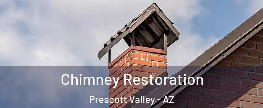  Chimney Restoration Prescott Valley - AZ