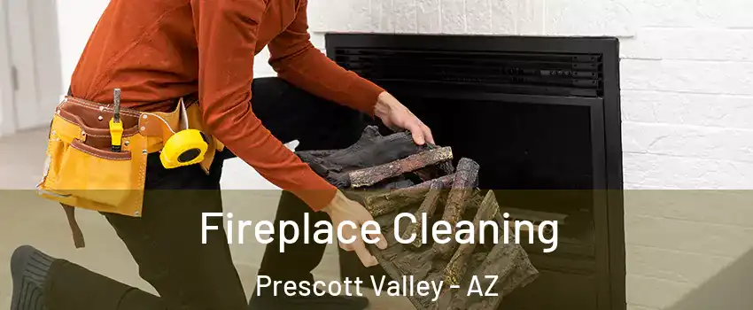  Fireplace Cleaning Prescott Valley - AZ