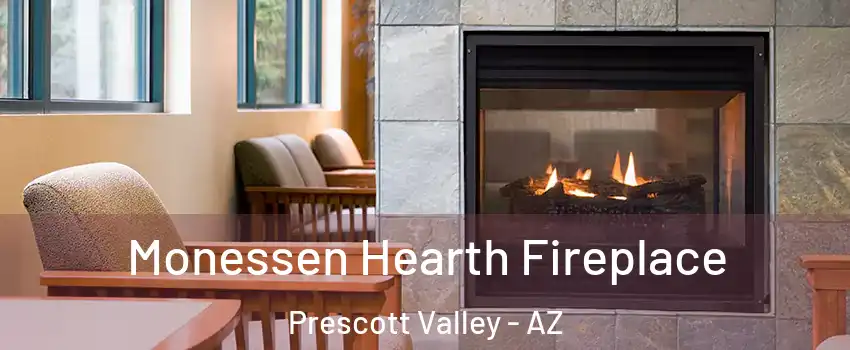  Monessen Hearth Fireplace Prescott Valley - AZ