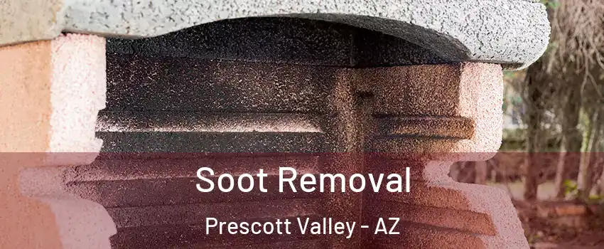 Soot Removal Prescott Valley - AZ